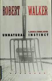Unnatural Instinct Walker Robert W Robert Wayne 1948