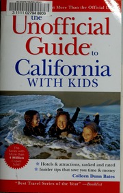 The Unofficial Guide To California With Kids 6th Ed Colleen Dunn Bates