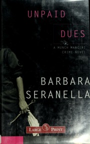 Unpaid Dues Text Large Print A Munch Mancini Crime Novel Seranella