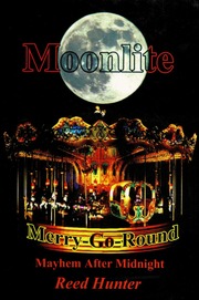 Moonlite Merrygoround Mayhem After Midnight Hunter Reed