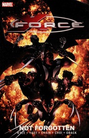 Xforce Vol 3 Not Forgotten Kyle Craig Yost Christopher Crain