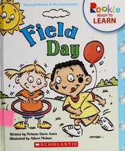 Field Day Jones Melanie Davis Molnar Albert Illustrator