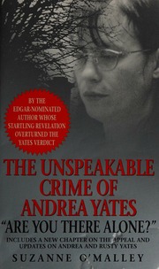 The Unspeakable Crime Of Andrea Yates Are You There Alone 1st Pocket Books Pbk Ed Omalley