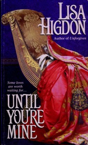 Until Youre Mine Lisa Higdon
