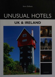 Unusual Hotels Uk Ireland Dobson Steve
