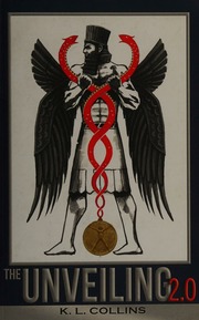 The Unveiling A Novel Series Volume 20 Collins Kevin Lance