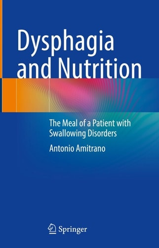 Dysphagia And Nutrition 7th Edition Antonio Amitrano
