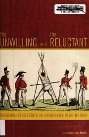 The Unwilling And The Reluctant Theoretical Perspectives On Disobedience In The Military Mantle