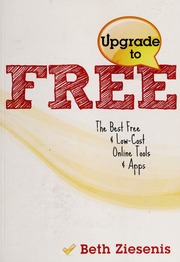 Upgrade To Free The Best Free Lowcost Online Tools And Apps Ziesenis