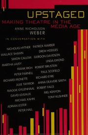 Upstaged Making Theatre In The Media Age Weber Anne Nicholson