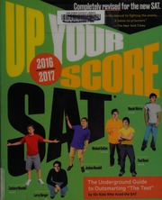 Up Your Score Sat 20162017 The Underground Guide To Outsmarting The Sat Berger