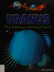 Uranus The Sidewaysspinning Planet Lawrence Ellen 1967 Author
