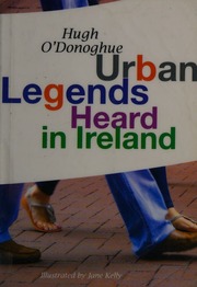Urban Legends Heard In Ireland Odonoghue Hugh