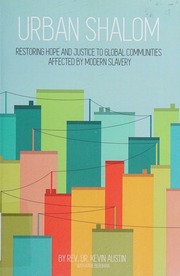 Urban Shalom Restoring Hope And Justice To Global Communities Affected Urban Shalom