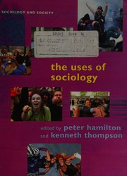 The Uses Of Sociology Hamilton Peter 1947 Thompson Kenneth