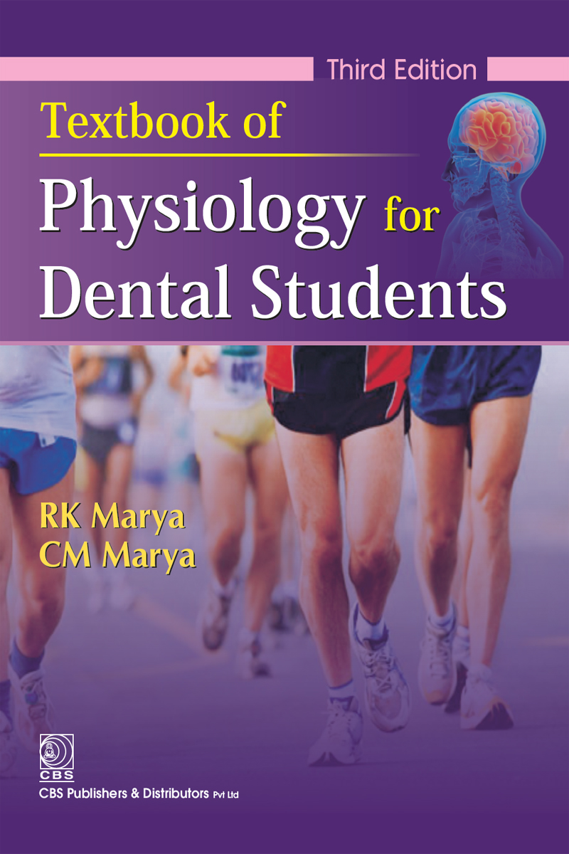 Textbook Of Physiology For Dental Students 3e Third Edition Rk Marya
