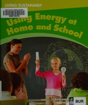 Using Energy At Home And School Einspruch Andrew