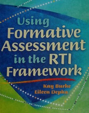 Using Formative Assessment In The Rti Framework Burke Kay Depka