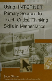 Using Internet Primary Sources To Teach Critical Thinking Skills In Mathematics Glazer