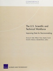 The Us Scientific And Technical Workforce Improving Data For Decisionmaking Kelly