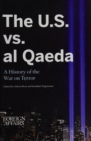 The Us Vs Al Qaeda A History Of The War On Terror Rose Gideon Tepperman