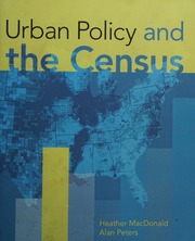 Urban Policy And The Census 1st Ed Macdonald Heather I Heather Isabella