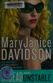 Undead And Unstable 1st Ed Davidson Maryjanice