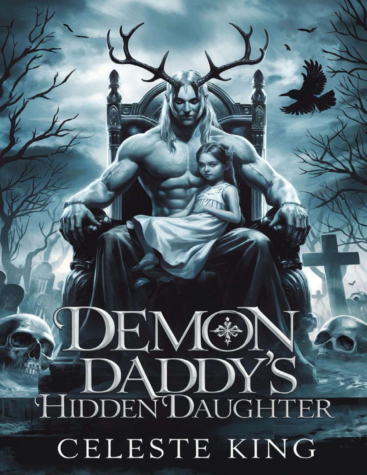 Demon Daddys Hidden Daughter Celeste King