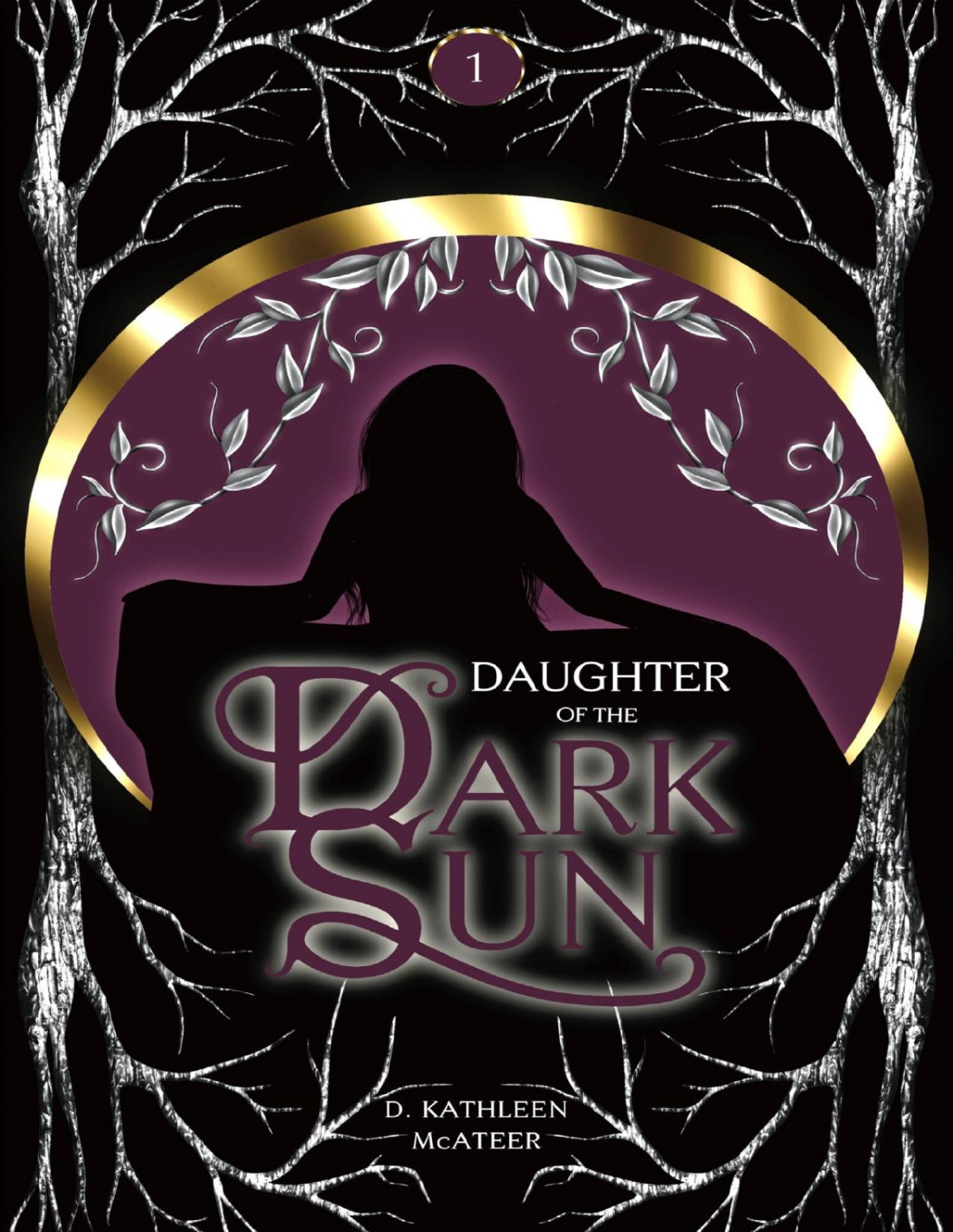 Daughter Of The Dark Sun A Dark Romantic Fantasy D Kathleen Mcateer