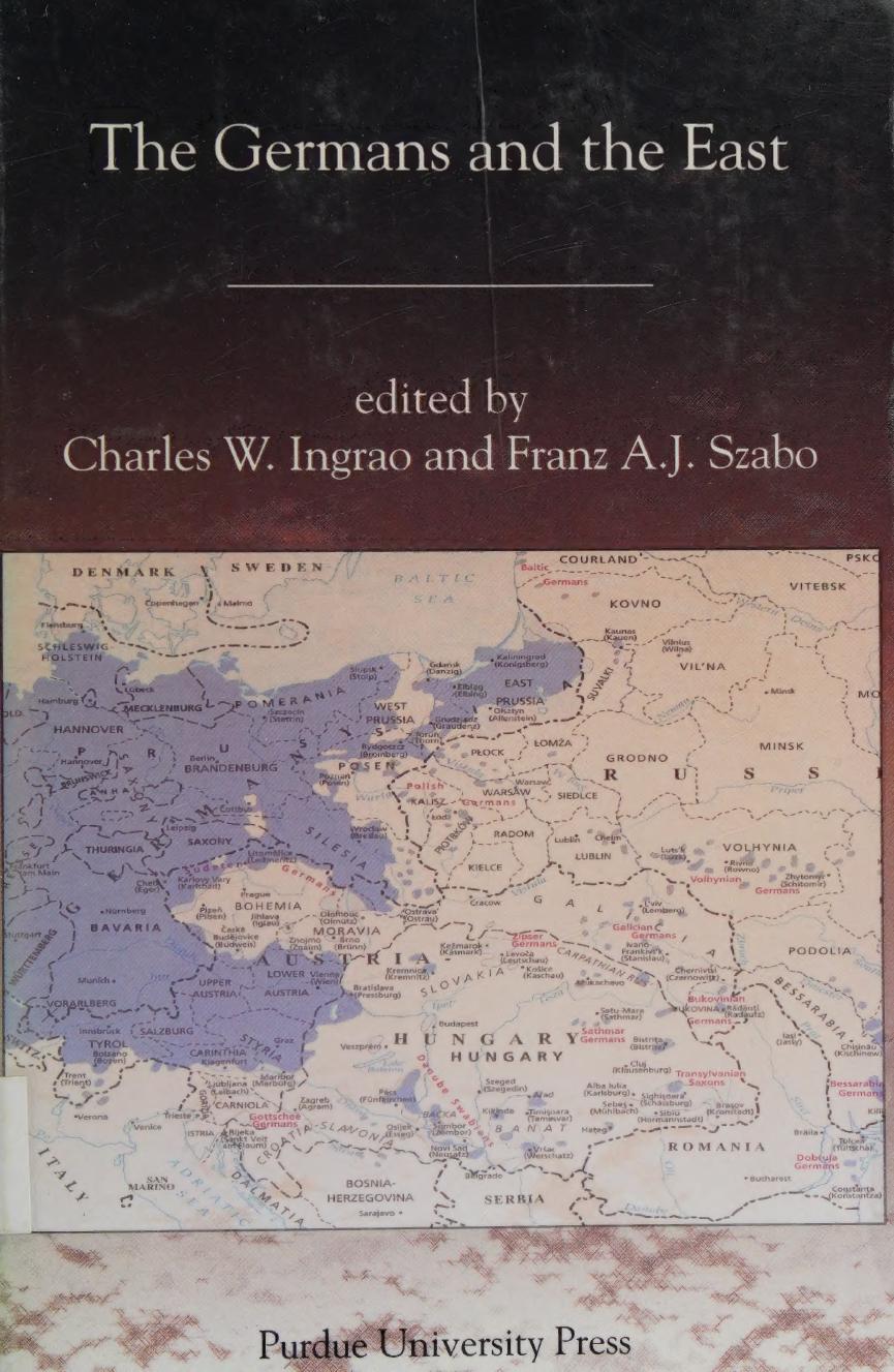 The Germans And The East Central European Studies Franz A J Szabo Charles W Ingrao