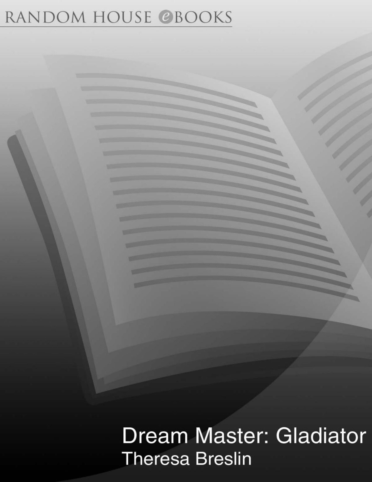 Dream Master Gladiator Theresa Breslin