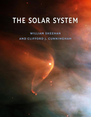 The Solar System 1st Edition William Sheehan Clifford J Cunningham