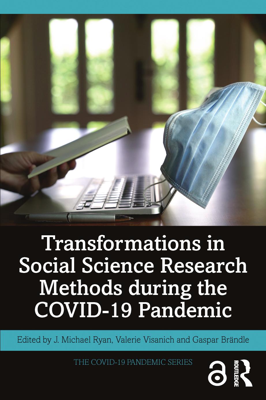 Transformations In Social Science Research Methods During The Covid19 Pandemic 1st Edition J Michael Ryan