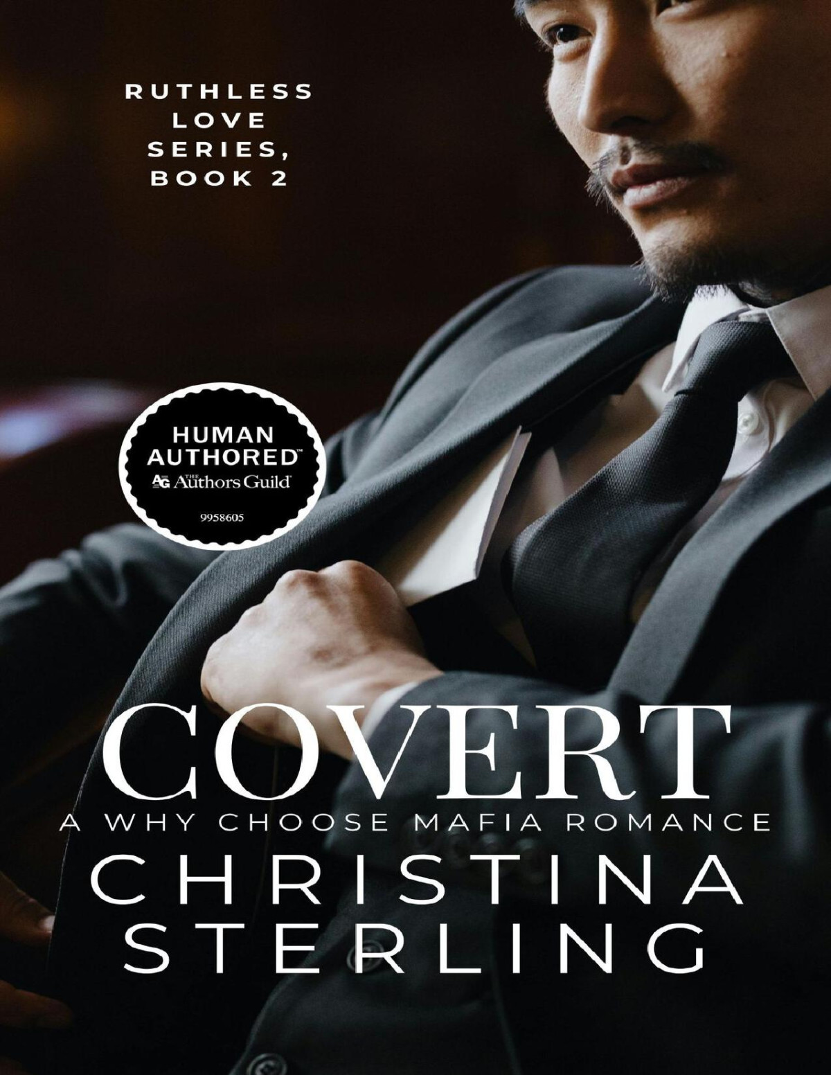 Covert A Why Choose Mafia Romance Ruthless Love Series Book 2 Christina Sterling