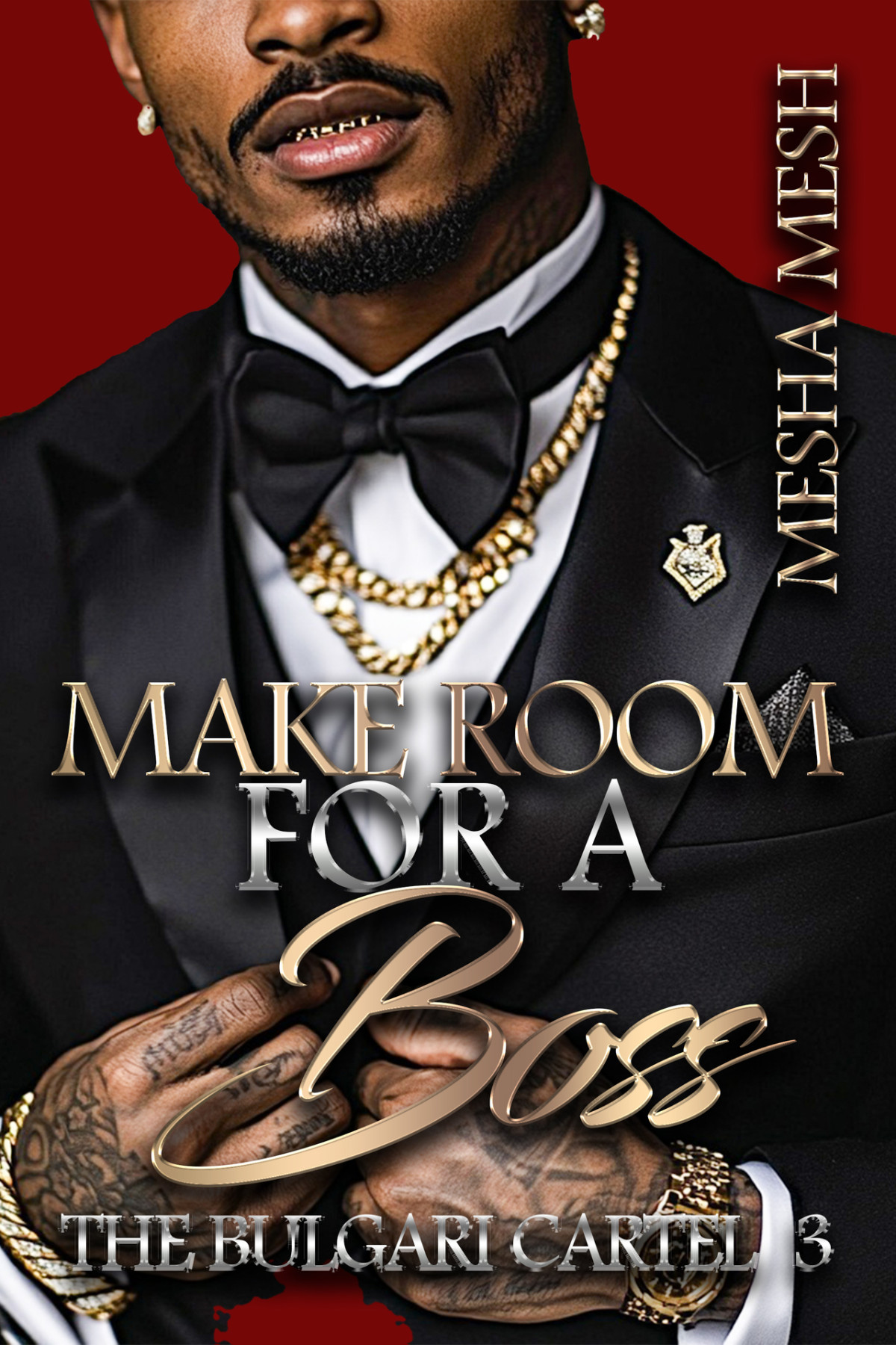 The Bulgari Cartel 3 Make Room For A Boss The Finale Year Of The Mafia Book 4 Mesh