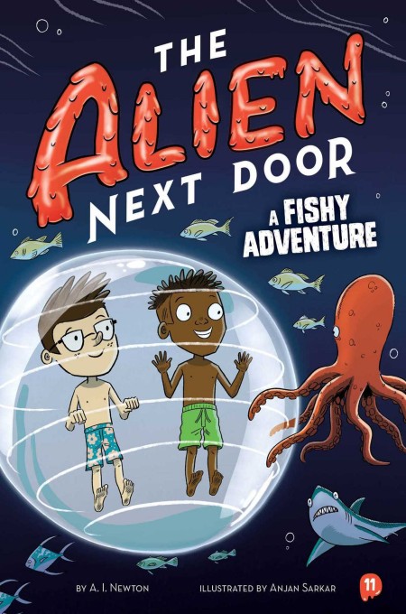 The Alien Next Door 11 A Fishy Adventure Ai Newton