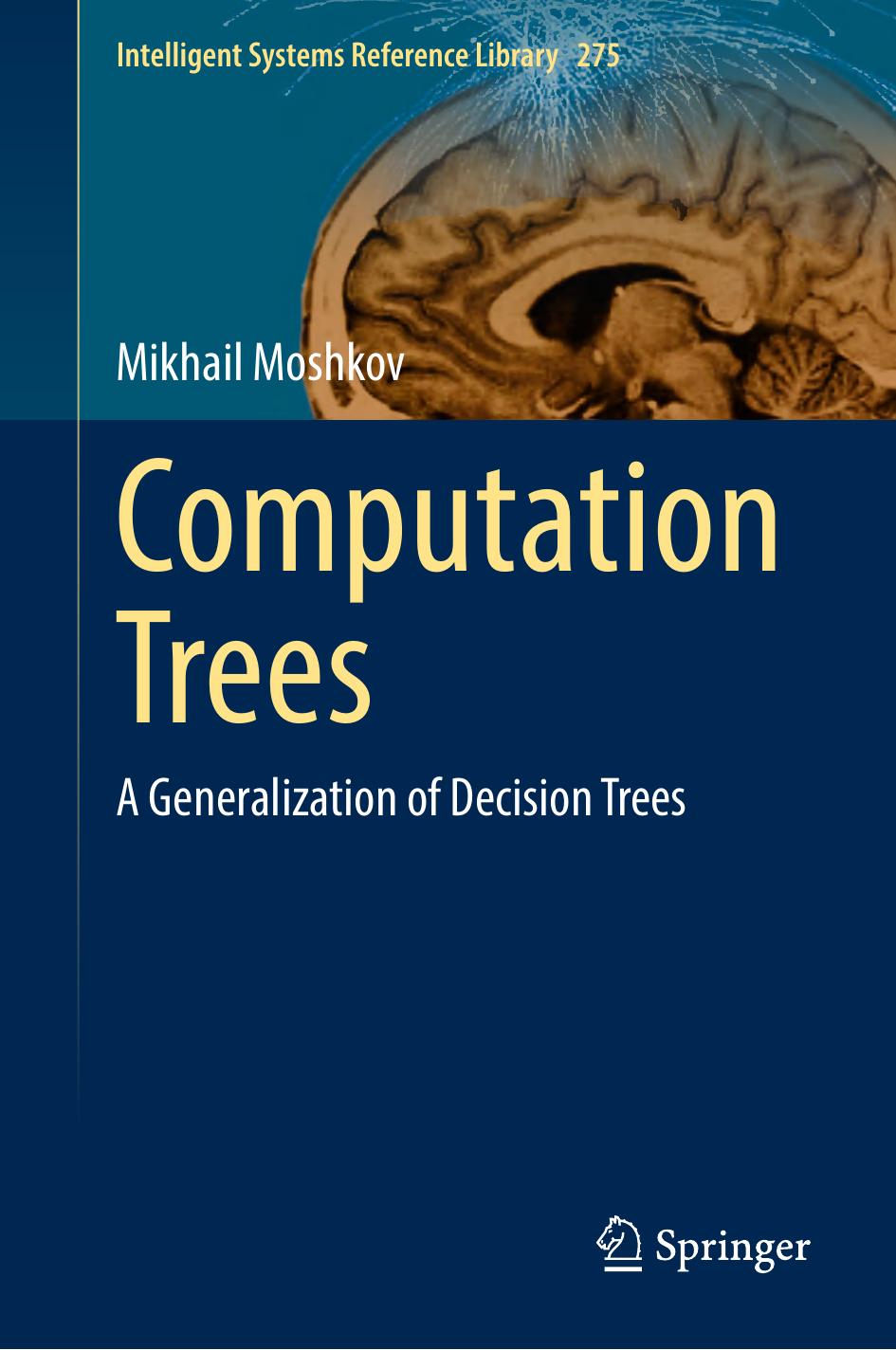 Computation Trees A Generalization Of Decision Trees 1st Edition Mikhail Moshkov
