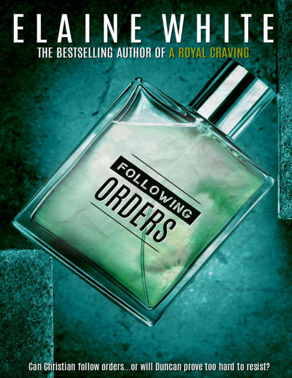 Following Orders Elaine White