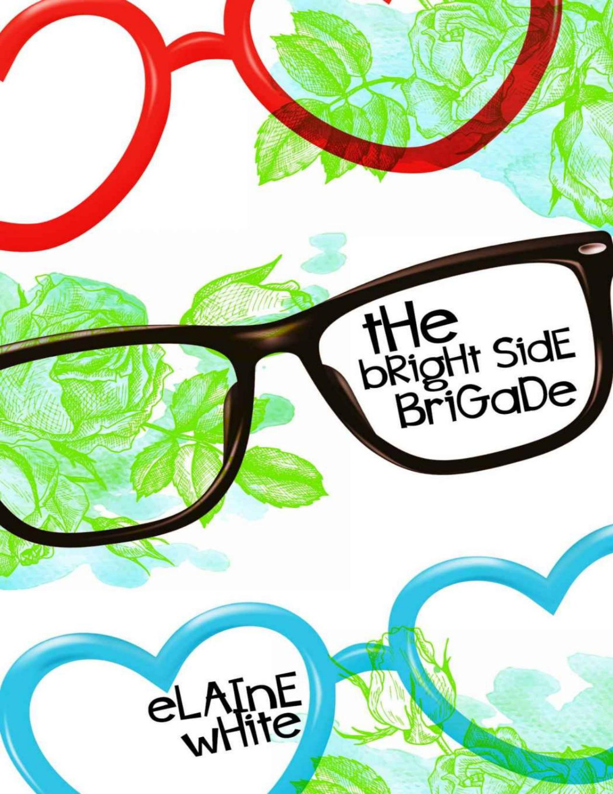 The Bright Side Brigade Elaine White