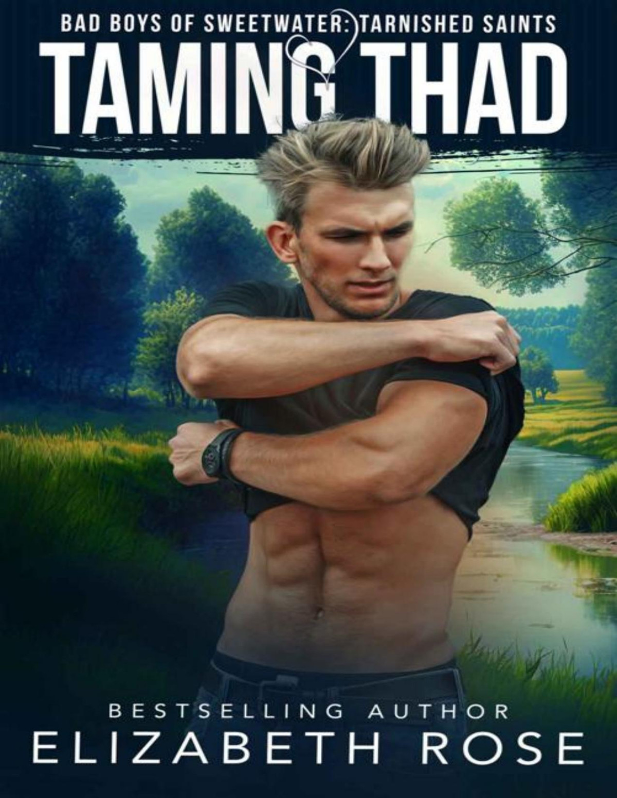 Taming Thad Elizabeth Rose