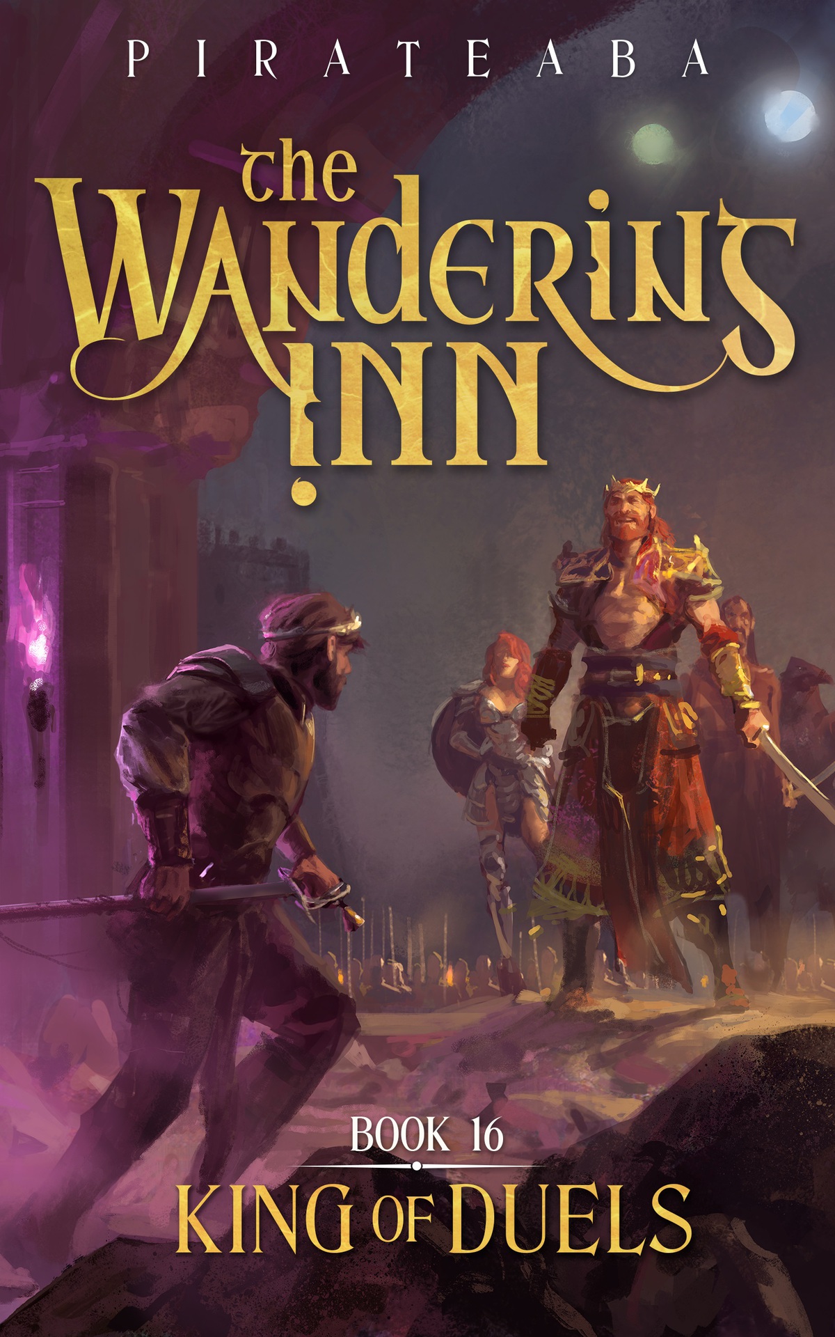 King Of Duels Book Sixteen In The Wandering Inn Series Pirateaba