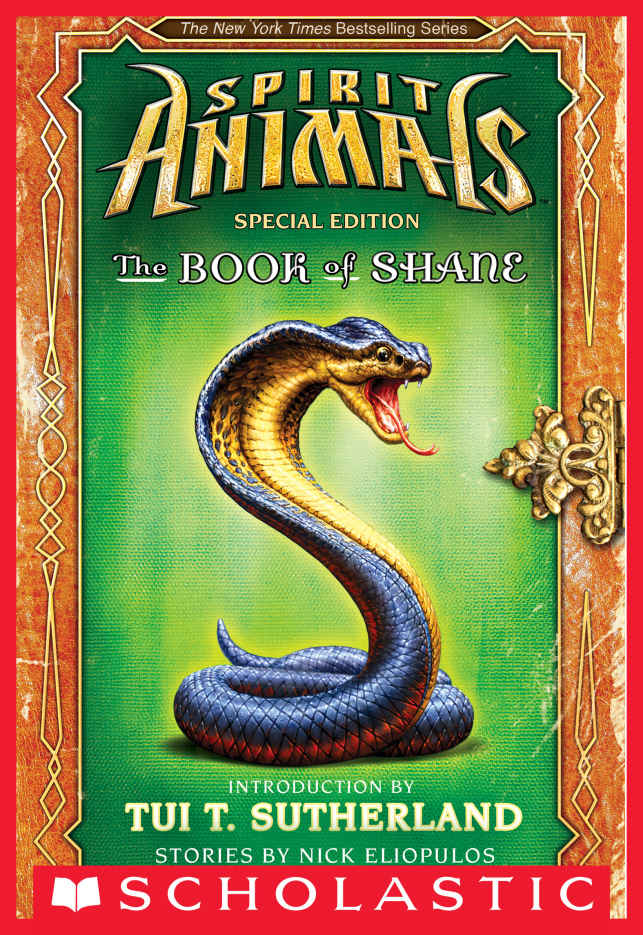 The Book Of Shane Complete Collection Spirit Animals Special Edition Nick Eliopulos