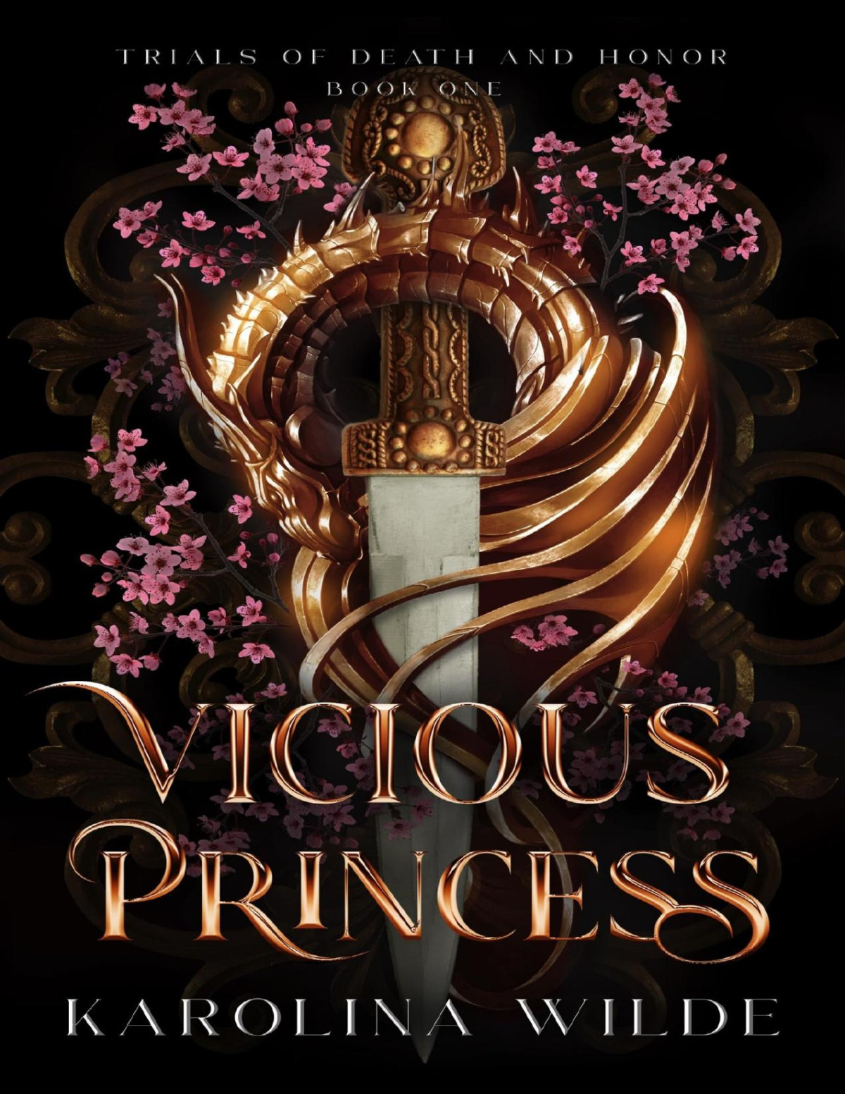 Vicious Princess Dark Spicy Fae Military Academy Romantasy The Trials Of Death And Honor Book 1 Karolina Wilde