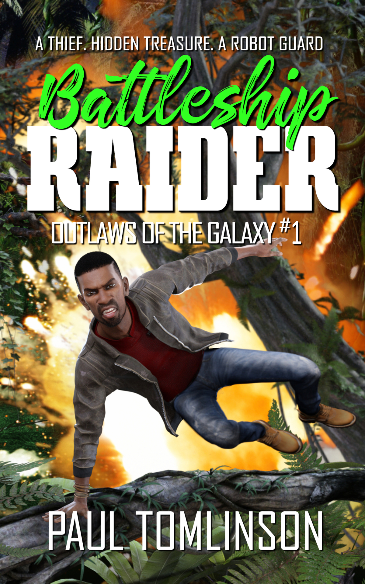 Battleship Raider Outlaws Of The Galaxy Book 1 Tomlinson Paul