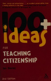 100 Ideas For Teaching Citizenship 2nd Ed Davies Ian 1957