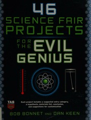 46 Science Fair Projects For The Evil Genius Bonnet Robert L