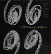 401 Design Meditations Wisdom Insights And Intriguing Thoughts From 150 Leading Designers Fishel