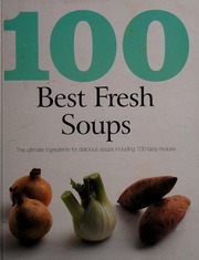 100 Best Fresh Soups Unknown