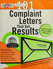 101 Complaint Letters That Get Results An Attorney Writes The Choice Words That Say What You Mean And Get The Satisfaction You Deserve Bkcdrom Edition Rubel