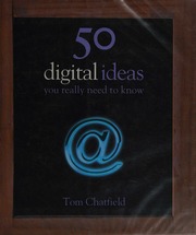 50 Digital Ideas You Really Need To Know Chatfield Tom 1980